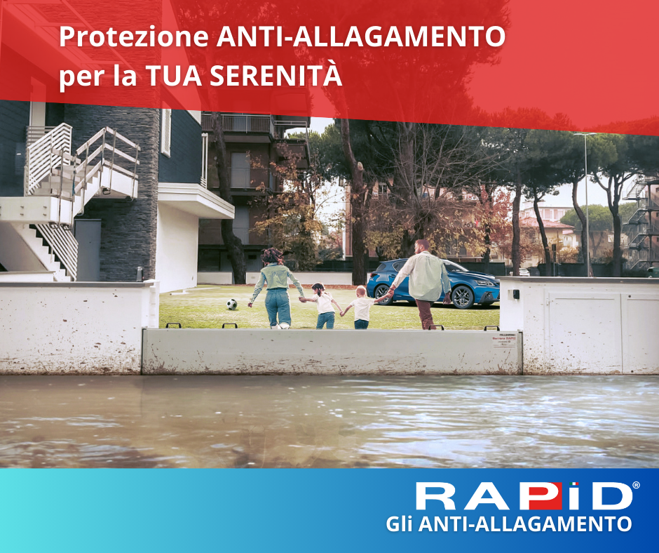 RAPID protezioni anti-allagamento per casa
